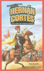 Hernan Cortes y la caida del imperio azteca (Hernan Cortes and the Fall of the Aztec Empire)