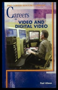 Title: Careers in Video and Digital Video, Author: Paul Allman