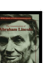 Title: The Assassination of Abraham Lincoln, Author: Deborah Marinelli