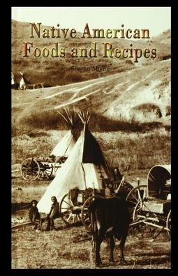 Native American Foods and Recipes