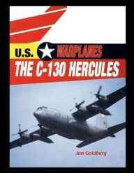 Title: The C-130 Hercules, Author: Jan Goldberg