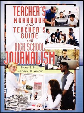 Teacher's Workbook and Teacher's Guide for High School Journalism