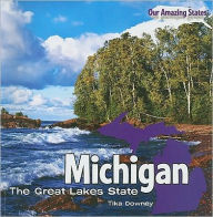 Michigan: The Great Lakes State