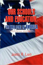 Our Schools And Education