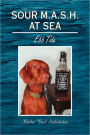 Sour M. A. S. H. at Sea: Ebb Tide