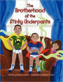 The Brotherhood of the Stinky Underpants