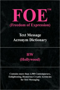 Title: Foe (Freedom of Expression), Author: (Hollywood) Hw (Hollywood)