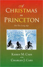 A Christmas in Princeton: Not Too Long Ago