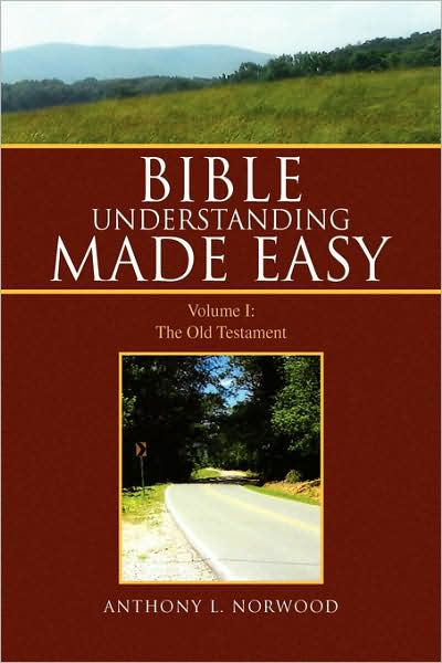 bible-understanding-made-easy-volume-i-the-old-testament-by-anthony-l