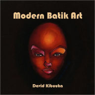 Title: Modern Batik Art, Author: David Kibuuka