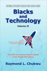 Blacks And Technology Volume Ii
