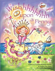 Title: Wishhhhhhhh Upon a Penny, Author: Cynthia Nicholas Harter