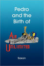 Pedro And The Birth Of Air Unlimited