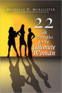Twenty-Two Life Principles for the Ultimate Woman