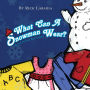 What Can A Snowman Wear?