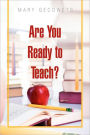 Are You Ready To Teach?