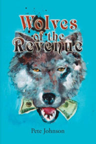 Wolves Of The Revenue