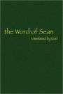 The Word Of Sean Translated By God
