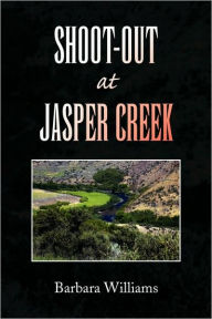 Shoot-out at Jasper Creek