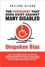 Unspoken Bias