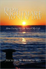 From Nightmare to New Day