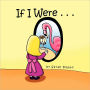 If I Were ...