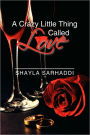 A Crazy Little Thing Called Love
