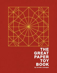 Title: The Great Paper Toy Book, Author: Lei-Seu Lonergan
