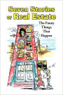 Seven Stories Of Real Estate