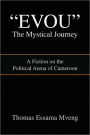 Evou' the Mystical Journey