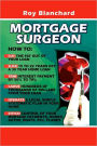 Mortgage Surgeon