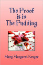 The Proof is in the Pudding