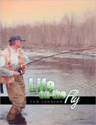 Title: Life on the Fly, Author: Tom Johnson