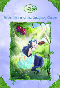 Silvermist and the Ladybug Curse (Turtleback School & Library Binding Edition)