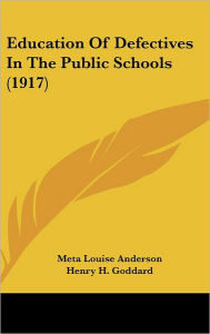 Education of Defectives in the Public Schools (1917)