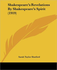 Shakespeare's Revelations By Shakespeare's Spirit (1919)