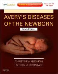 Avery's Diseases of the Newborn: Expert Consult - Online and Print / Edition 9