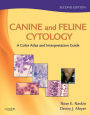 Canine and Feline Cytology - E-Book: A Color Atlas and Interpretation Guide