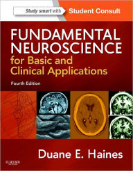 Fundamental Neuroscience for Basic and Clinical Applications: with STUDENT CONSULT Online Access / Edition 4