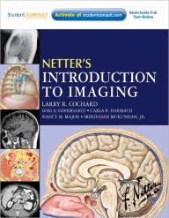 Title: Netter's Introduction to Imaging: with Student Consult Access, Author: Larry R. Cochard PhD