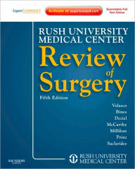 Rush University Medical Center Review of Surgery: Expert Consult - Online and Print / Edition 5
