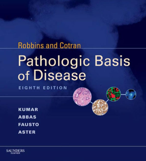 Robbins & Cotran Pathologic Basis of Disease E-Book by Vinay