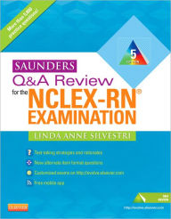 Saunders Q & A Review for the NCLEX-RN? Examination / Edition 5
