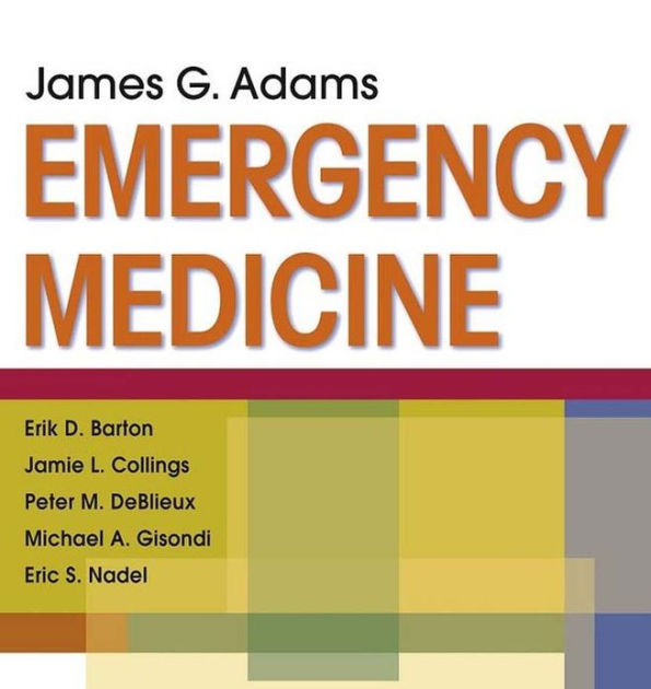 Emergency Medicine: Expert Consult -- Online by James G