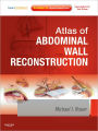 Atlas of Abdominal Wall Reconstruction: Expert Consult - Online and Print