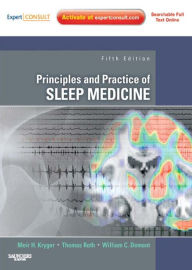 Title: Principles and Practice of Sleep Medicine E-Book: Expert Consult - Online and Print, Author: Meir H. Kryger MD. FRCPC