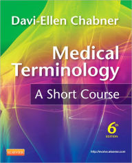 Medical Terminology: A Short Course / Edition 6
