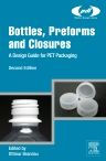 Title: Bottles, Preforms and Closures: A Design Guide for PET Packaging, Author: Ottmar Brandau