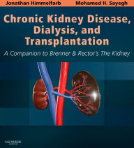 Chronic Kidney Disease, Dialysis, and Transplantation E-Book: A Companion to Brenner and Rector's The Kidney
