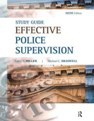 Effective Police Supervision STUDY GUIDE / Edition 6
